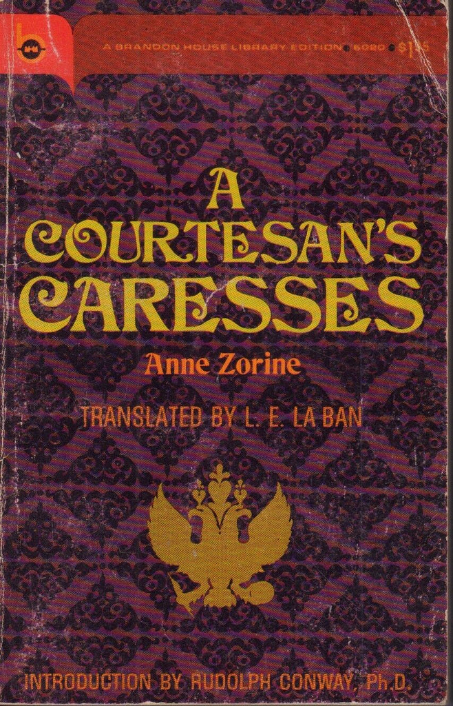 A Courtesan's Caresses Anne Zorine Brandond House 1968 Adult Book 041318DBEP