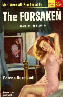 The Forsaken Novel by Ferenc Kormendi 1952 Popular Giant Book 042614lm-epa