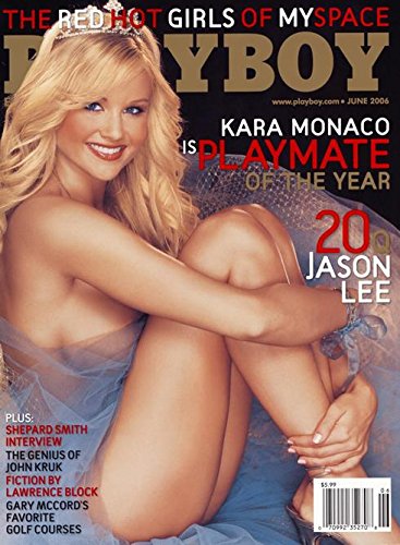 Playboy Magazine - June 2006 - Kara Monaco Playmate of the Year