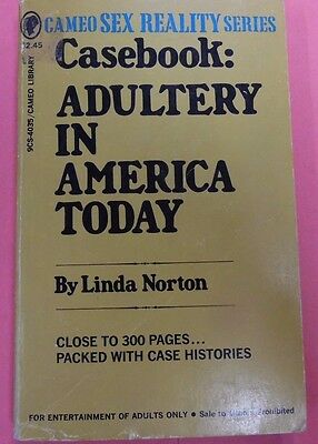 Casebook: Adultery In America Today by Linda Norton 1971 102313lm-epa