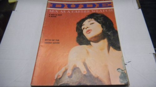 Dude Classic Mens Magazine "Sex As a Career Weapon" Janaury 1964