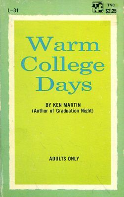 Warm College Days Adult Novel by Ken Martin 1968 030618lm-ep