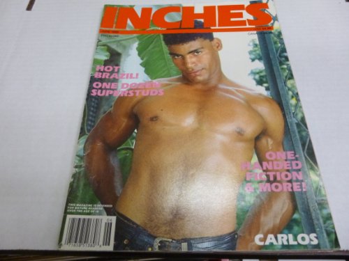 Inches Gay Adult Magazine "Hot Brazil! One Dozen Superstuds " June 1988