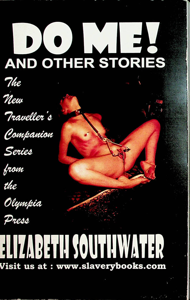 Do Me! Novel And Other Stories by Elizabeth Southwater  2009 Olympia Press    092221lm-dm2