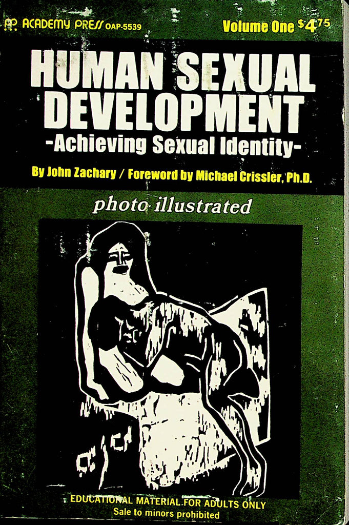 Human Sexual Development- Achieving Sexual Identity by John Zachary  vol.1 1971   Photo Illustrated  Academy Press  100122lm-p