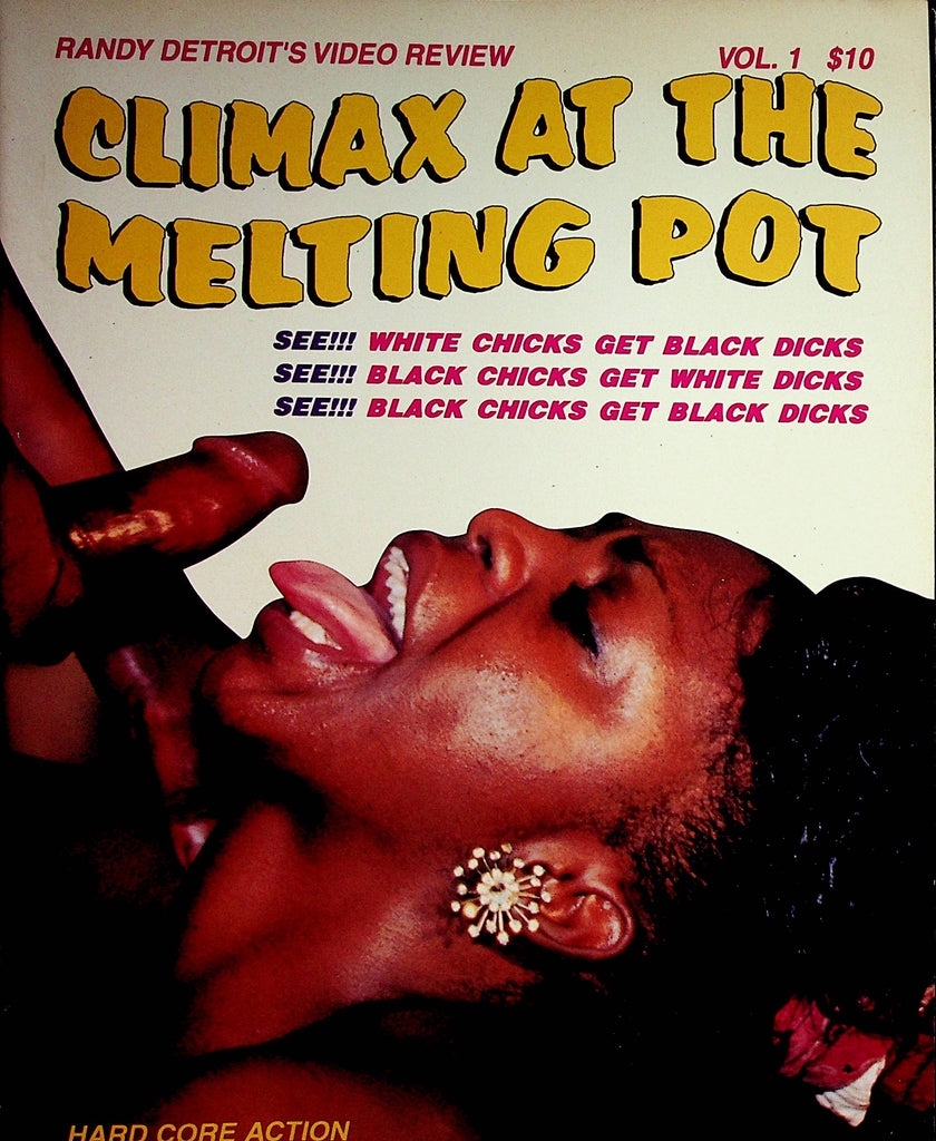 Climax At The Melting Pot Magazine  Interracial Dicks & Chicks  vol.1 1995    071922lm-p2