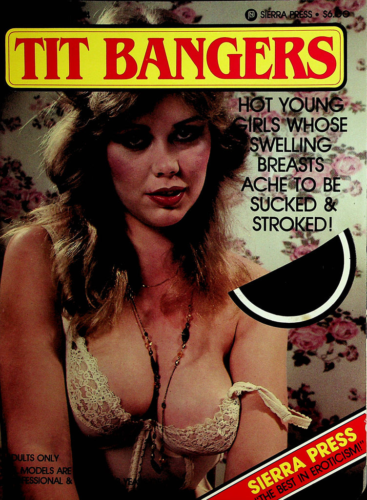 Tit Bangers Magazine Covergirl Marilyn's Swelling Breasts Ache To Be Sucked & Stroked  vol.1 #4  1981 Sierra Press     090622lm-p2