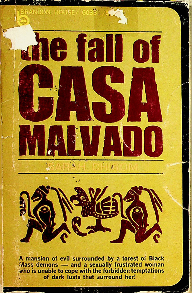 The Fall Of Casa Malvado Novel by Sarah Chisom 1969 Brandon house    092321lm-dm
