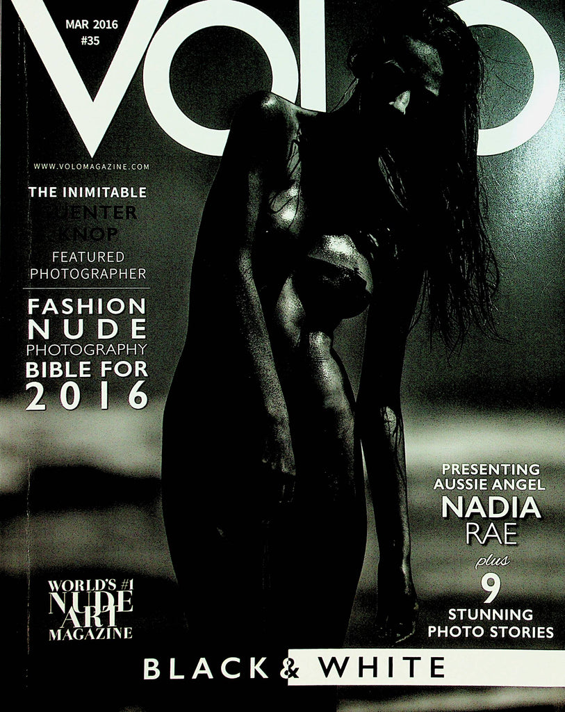 Volo Nude Art Magazine  Cover Model Aussie Angel Nadia Rae  #35 Black & White  March 2016     022423lm-p