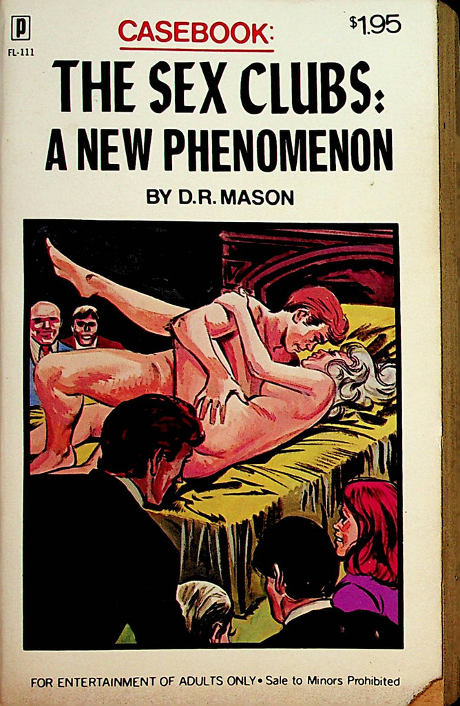 Casebook: The Sex Clubs: The New Phenomenon by D.R. Mason 1972    092221lm-dm2