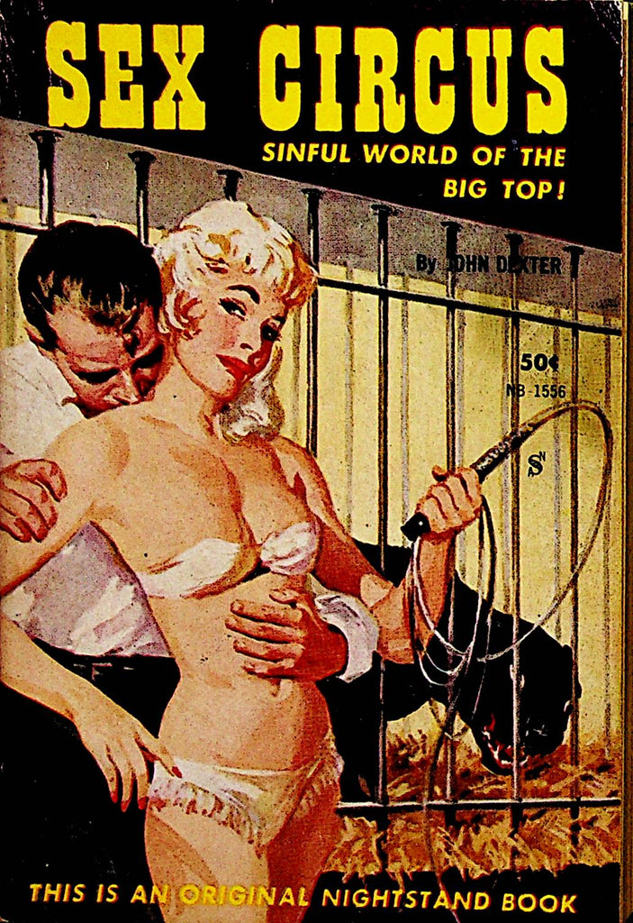 Sex Circus Adult Novel by John Dexter  1961   Nightstand Book  120622lm-p2