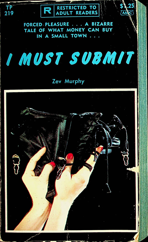 I Must Submit Novel by  Zev Murphy  1969 Taurus Publication 110721lm-dm