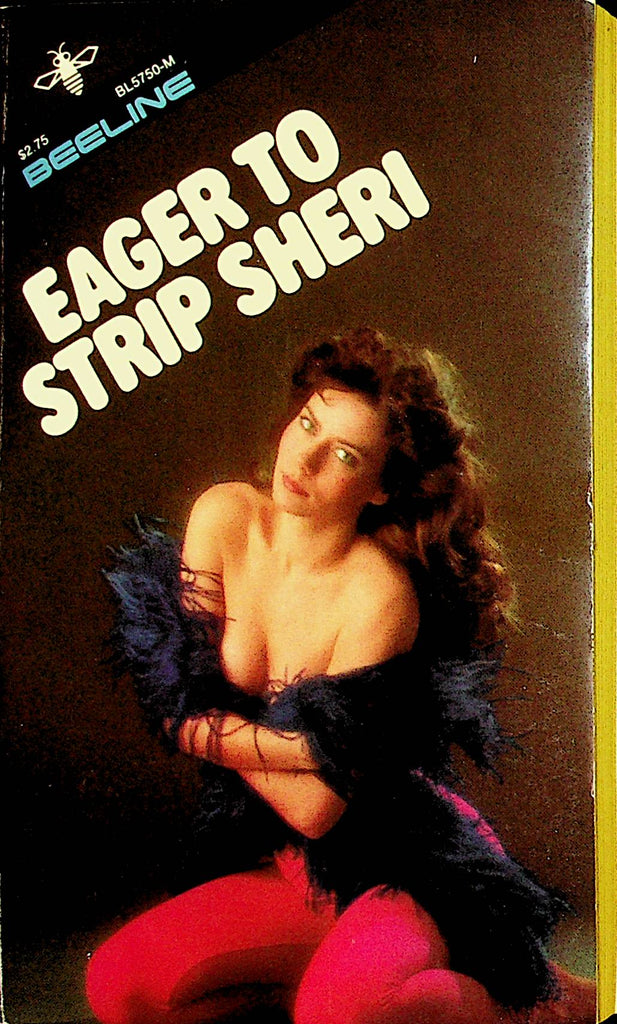 Eager To Strip Sheri Beeline Novel  by Paul Hassen  1981   110221lm-dm