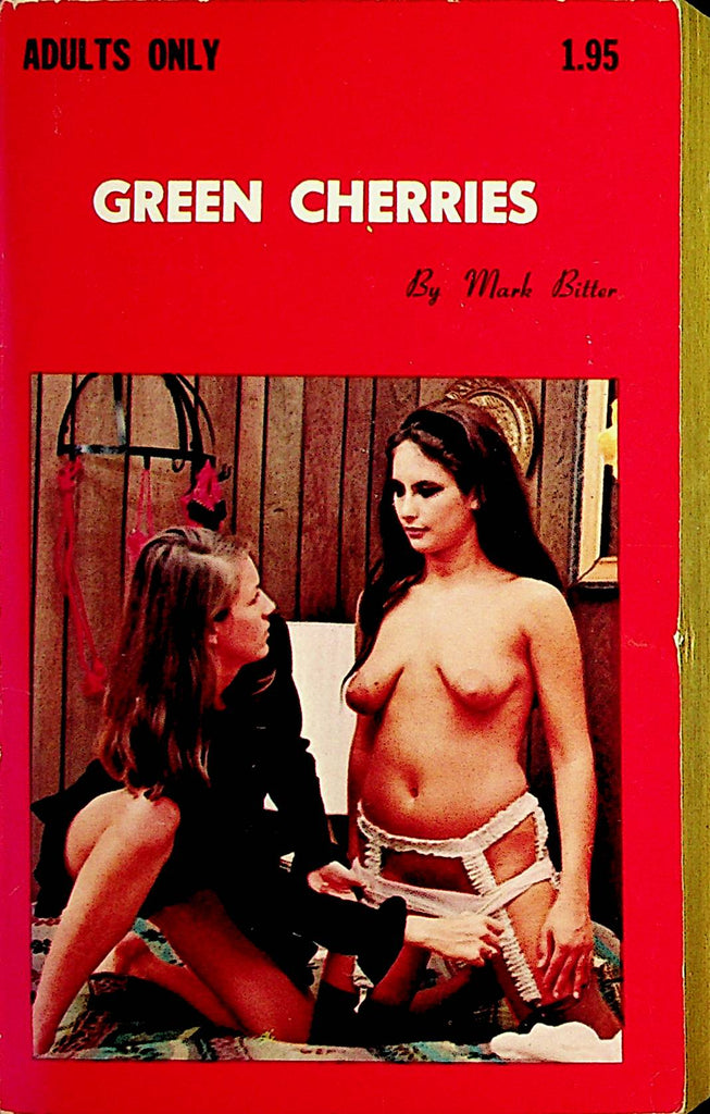 Green Cherries Adult Novel  by Mark Bitter  1969    091721dm2