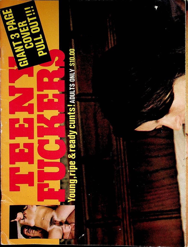 Teen Fuckers Magazine  Young, Ripe & Ready Cunts!  18+ 1970's       091422lm-p2
