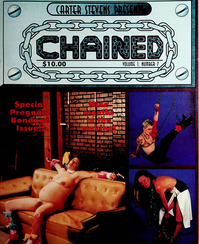 Chained Magazine  Special Pregnant Bondage Issue!  vol.1 #7  1995   by Carter Stevens     122121lm-dm