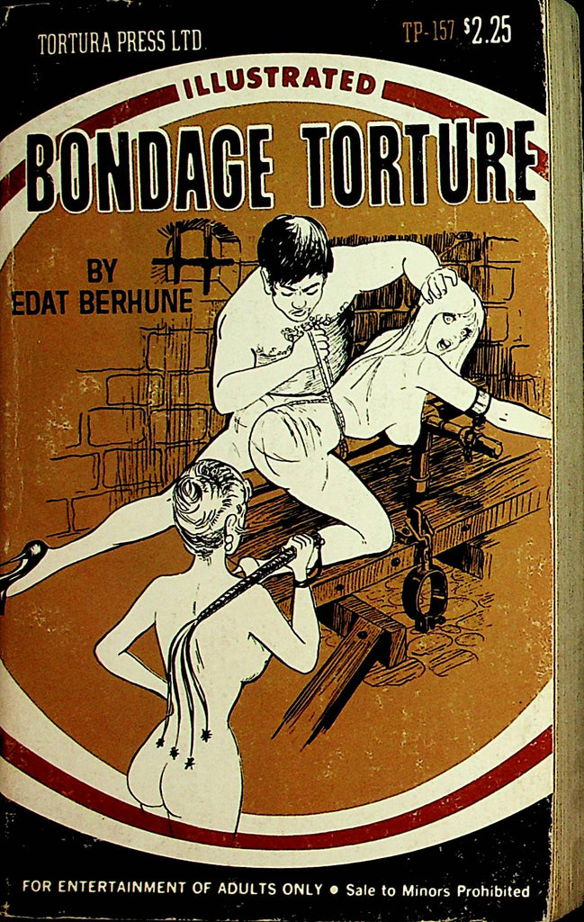 Bondage Torture Novel by Edat Berhune 1972  Tortura Press Ltd.   110721lm-dm