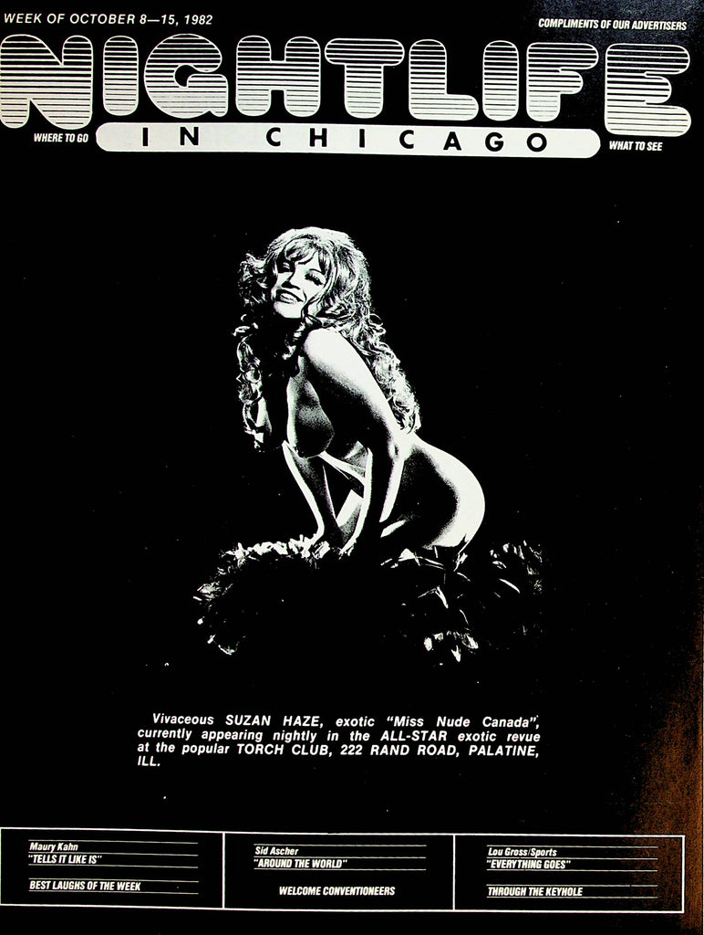 Nightlife In Chicago Entertainment Magazine  Vivaceous Suzan Haze- Miss Nude Canada  October 8-15, 1982       062522lm-p
