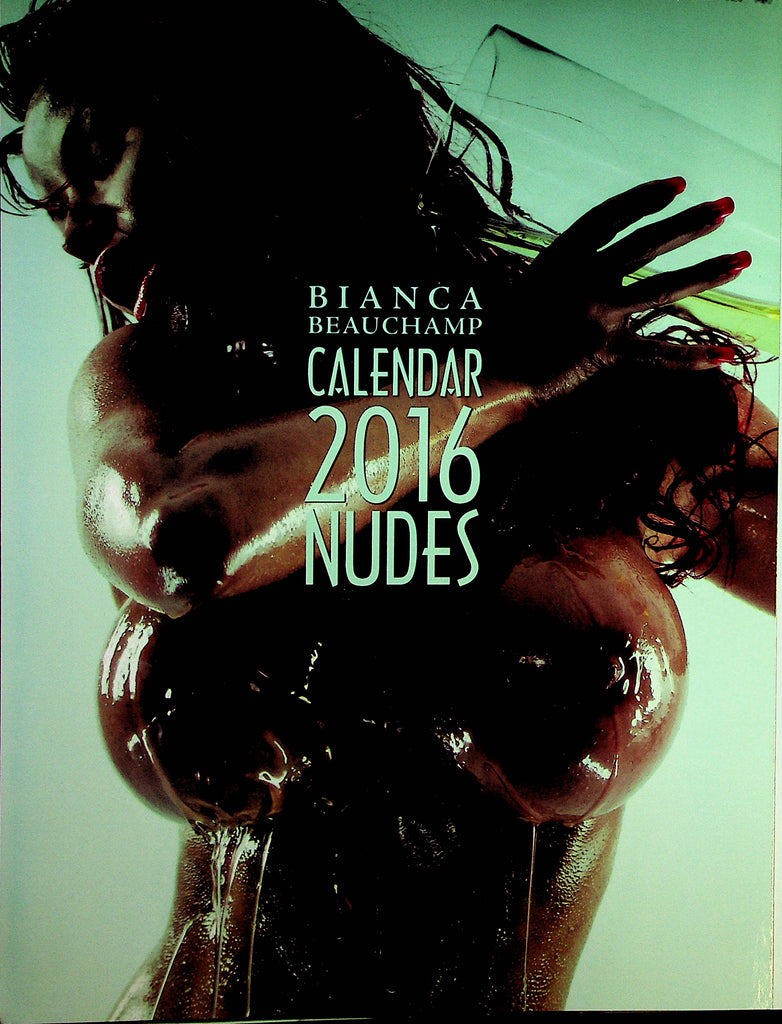 Bianca Beauchamp Nudes Calendar 2016 12" x  9"    041923lm-pcal