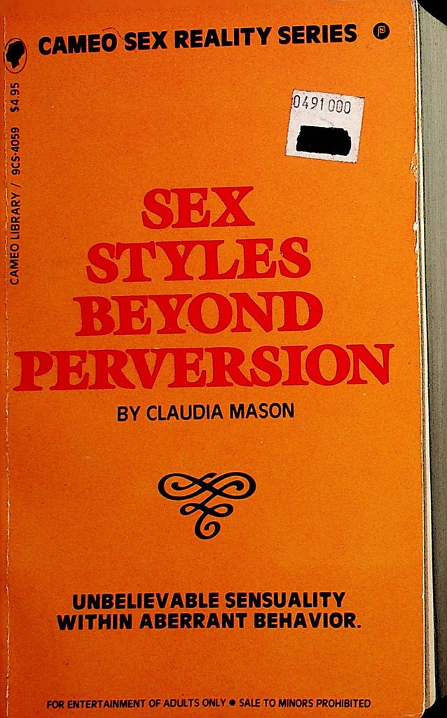 Sex Styles Beyond Perversion Adult Novel by Claudia Mason  1972 Cameo Sex Reality Series     022823lm-p2