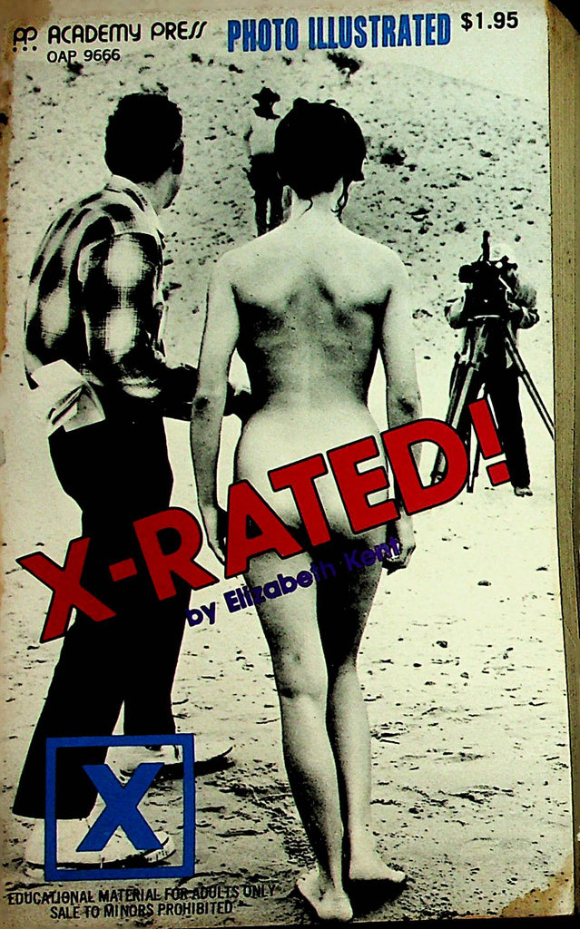 X-Rated Photo Illustrated Novel  by Elizbeth Kent  1974 Academy Press    092121lm-dm