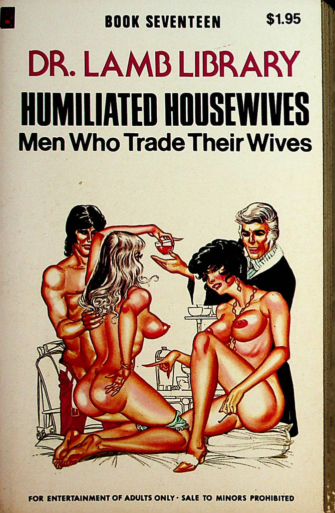 Humiliated Housewives Novel  Men Who Trade Their Wives #17 by Dr. Lamb 1973    092221lm-dm2