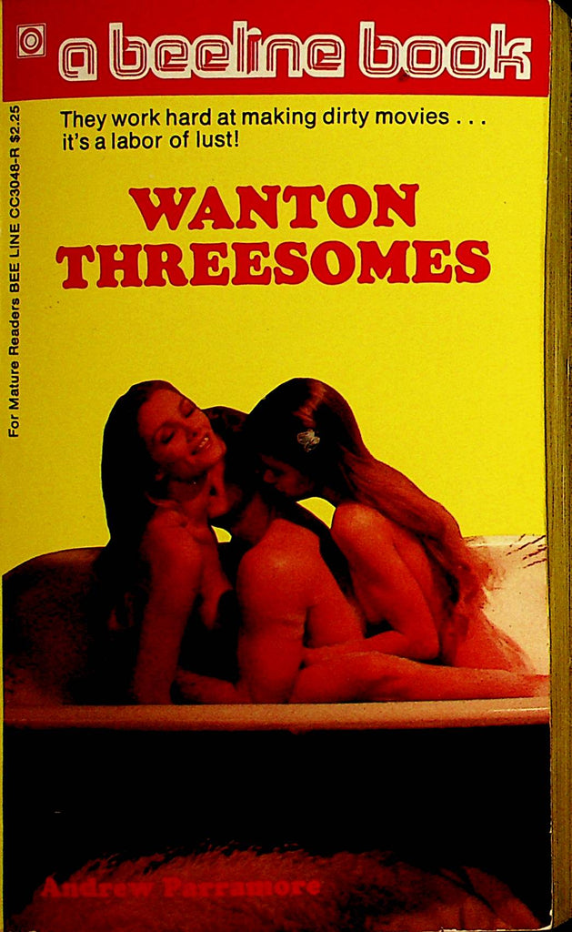 Wanton Threesomes Novel by Andrew Parramore  1975 A Beeline Book   092121lm-dm