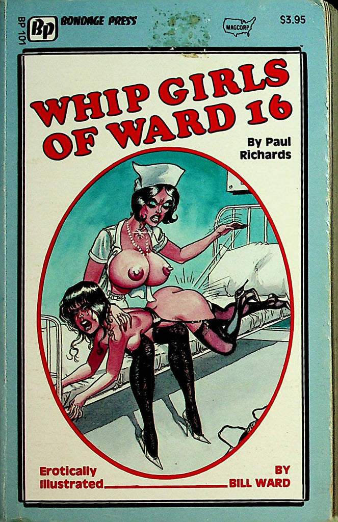 Whip Girls Of Ward 16 Fetish Novel  by Paul Richards 1981 Eros Publishing     062621lm-DM2