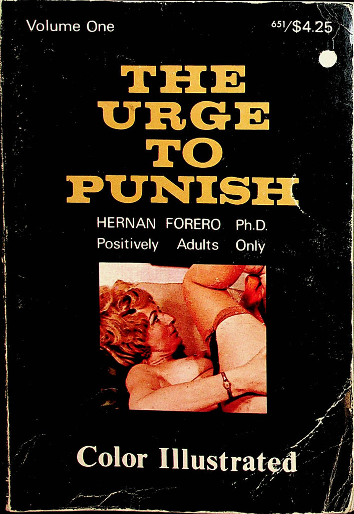 The Urge To Punish Bondage Book by Hernan Forero Ph.D  1971  Color Illustrated   122821lm-dm