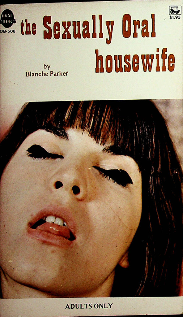 The Sexually Oral Housewife Novel   by Blanche Parker  1973 Cameo Library    080322lm-p2
