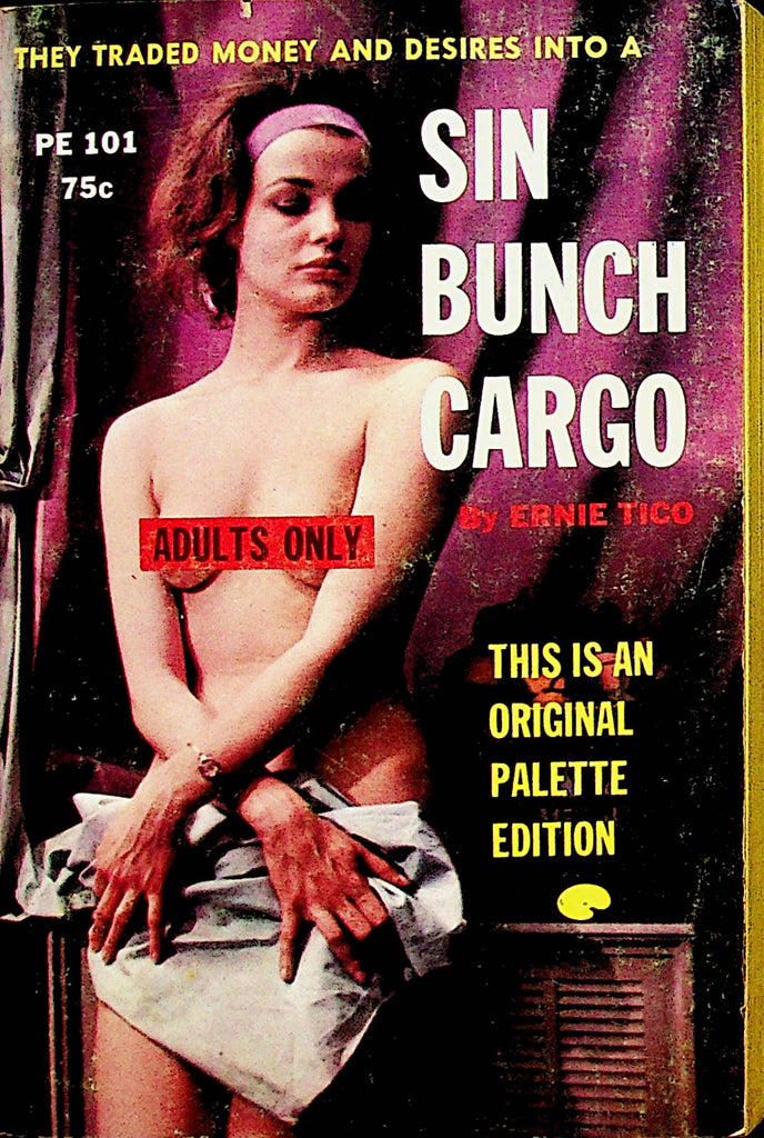 Sin Bunch Cargo Adult Novel by Ernie Tico  1965       022823lm-p2