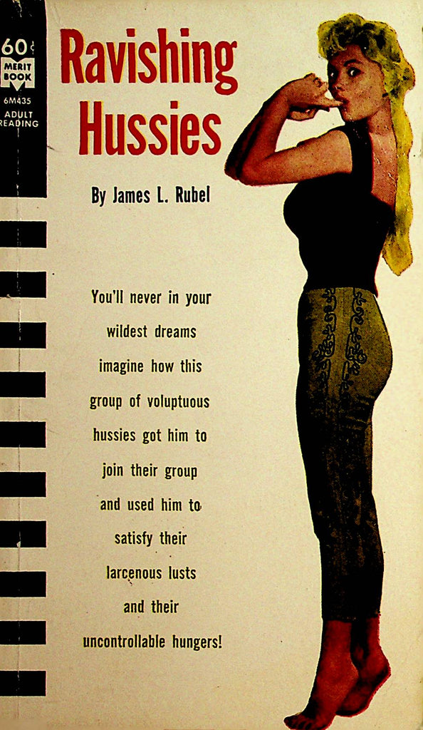 Ravishing Hussies Adult Novel  by James L. Rubel  1960's Merit Book   110121lm-dm