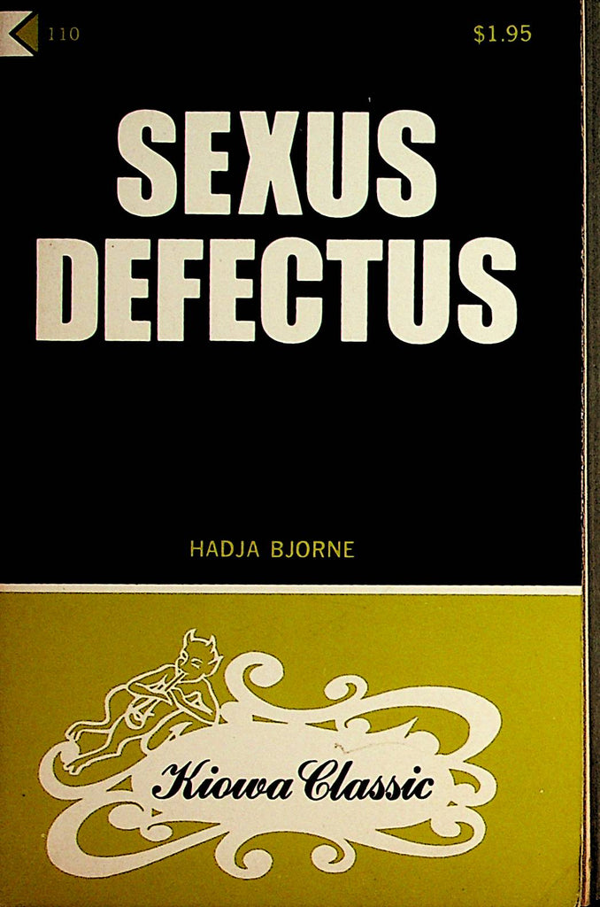 Sexus Defectus Adult Novel by Hadja Bjorne  1969  092221lm-dmB