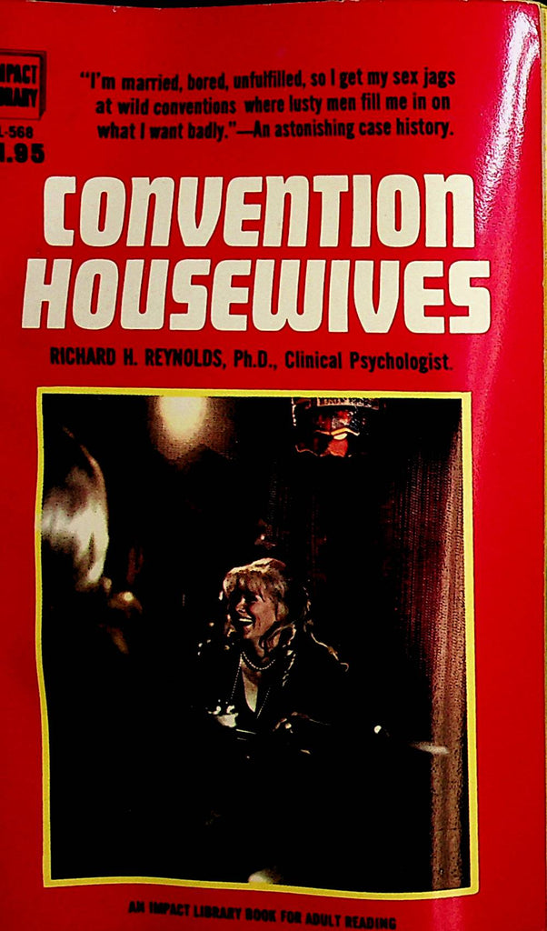 Convention Housewives Vintage Novel by Richard H. Reynolds, Ph.D. 1971    110921lm-dm