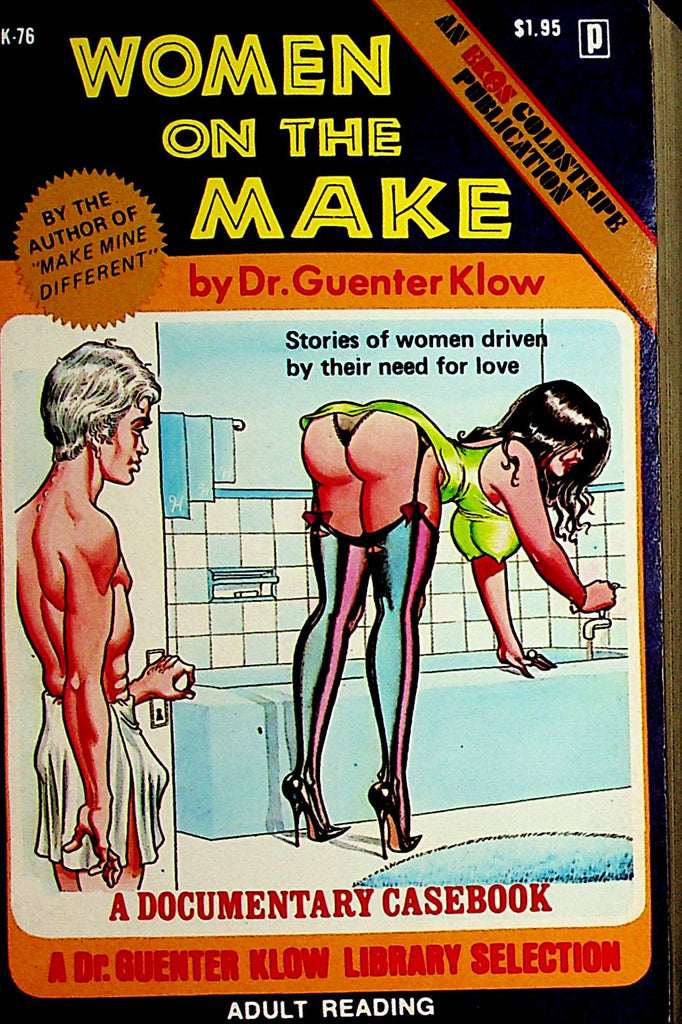 Women On The Make Novel  by Dr. Guenter Klow  1973   Eros Publishing    092121lm-dm