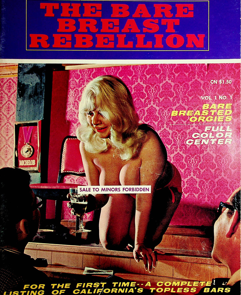The Bare Breast Rebellion Magazine  Bare Breasted Orgies  vol.1 #1 1966   101121lm-dm