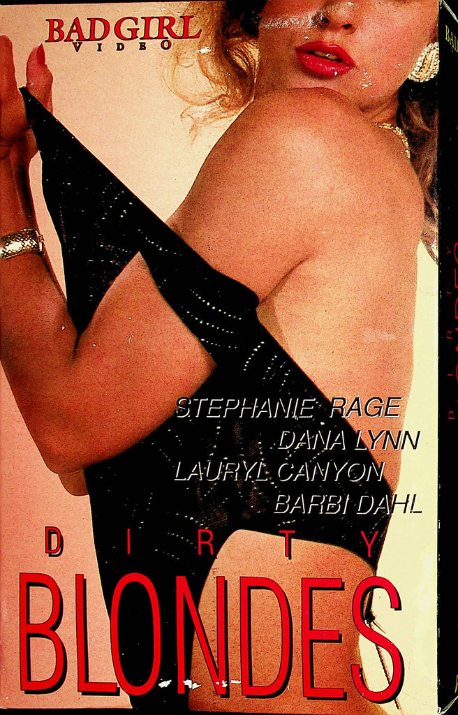 Dirty Blondes VHS  Stephanie Rage / Lauryl Canyon XXX 1990 Bad Girl Video  111321lm-dm5