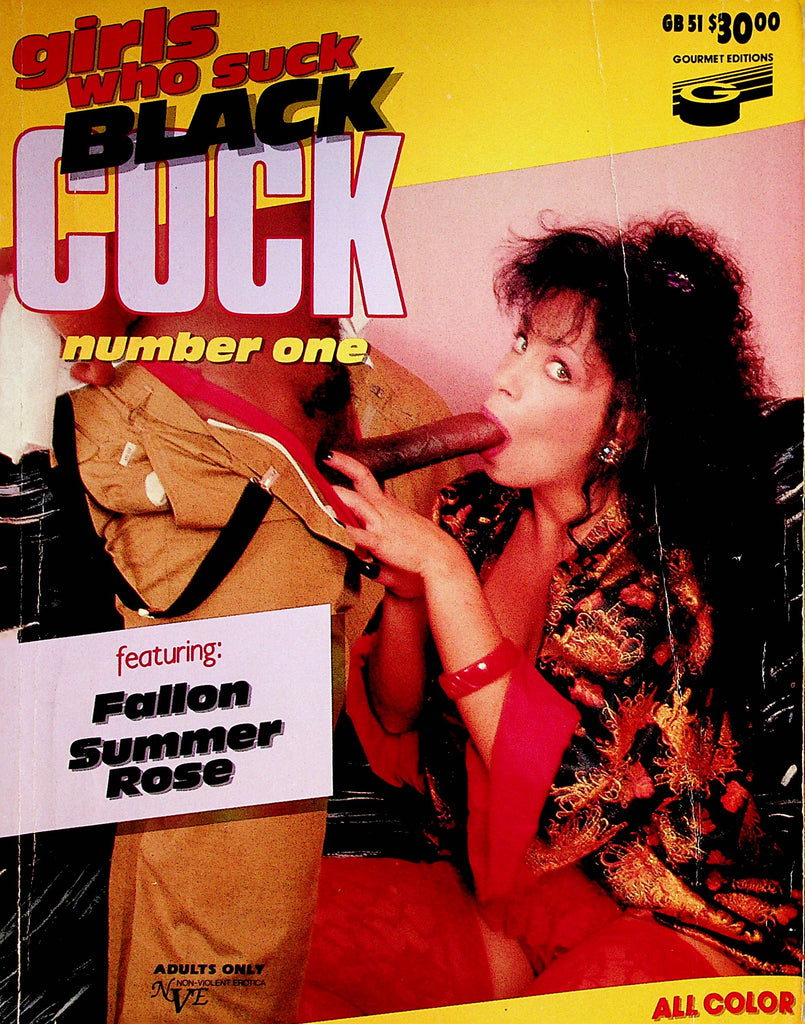 Girls Who Suck Black Cock Magazine  Featuring Fallon & Summer Rose  #1  1990's   Gourmet Editions     072922lm-p