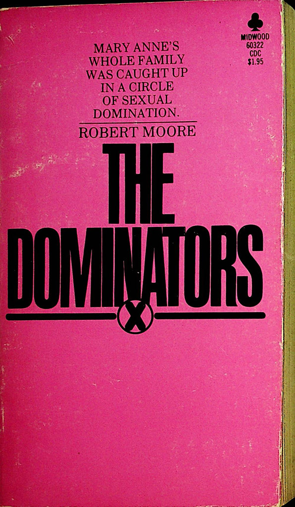 The Dominators Novel  Sexual Domination  by Robert Moore 1973 Midwood Books     110721lm-dm