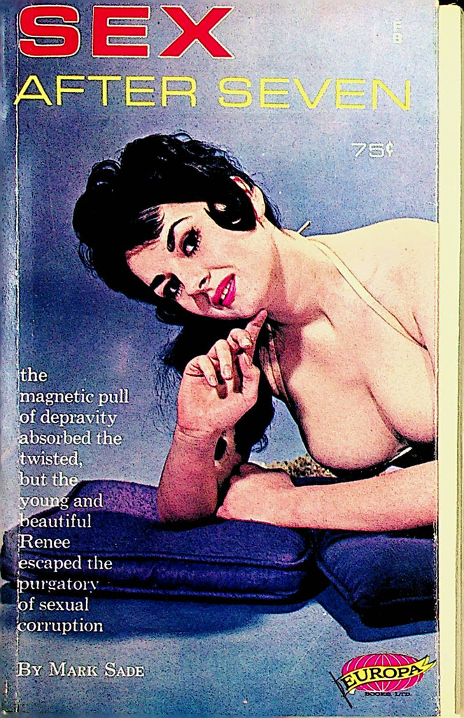 Sex After Seven Adult Novel  by Mark Sade  1963     092221lm-dm