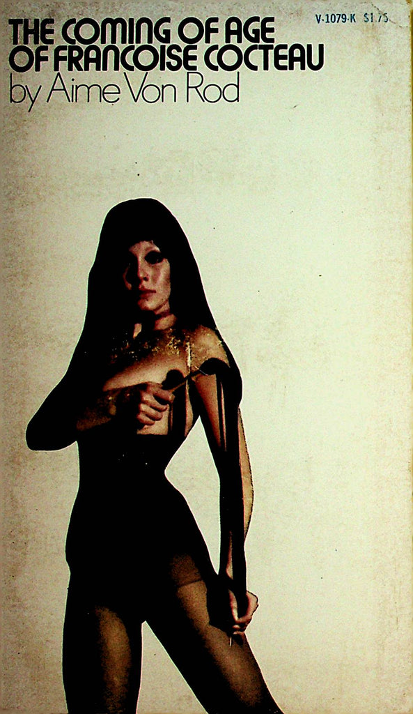 The Coming Of Age Of Francoise Cocteau Novel by Aime Von Rod  1972 Venice Libary    110621lm-dm