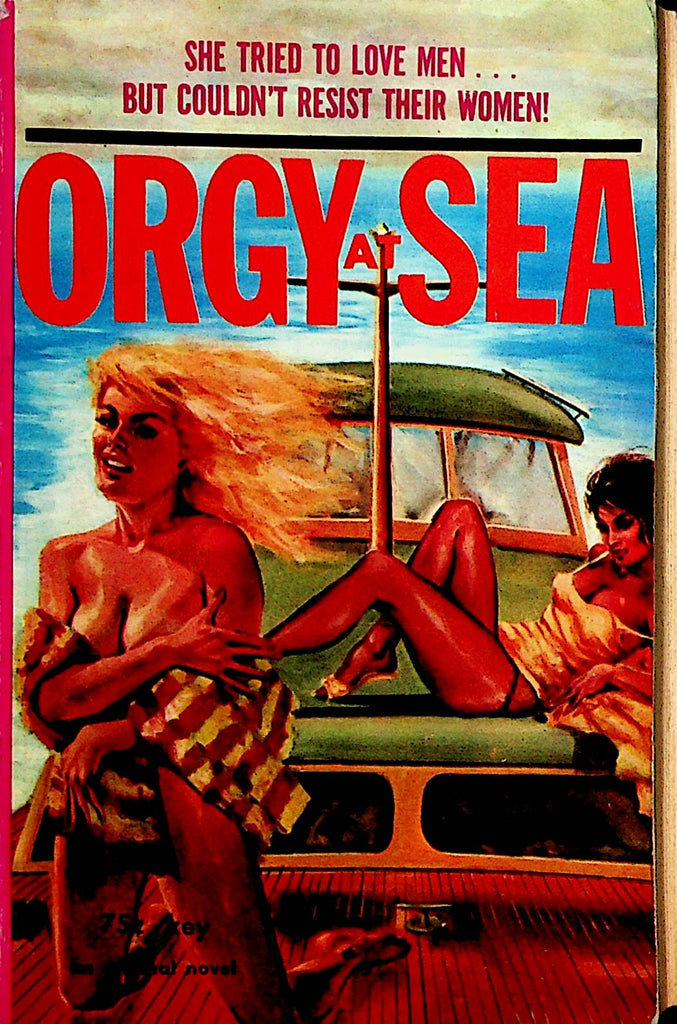 Orgy At Sea Adult Novel by B.A. Glover  1963 Raven Books    092221lm-dm2