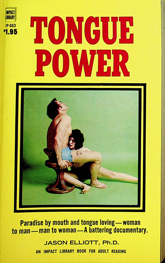 Tongue Power Novel  Paradise by mouth and tongue loving  by Jason Elliott, Ph.D.  1973   080322lm-p2