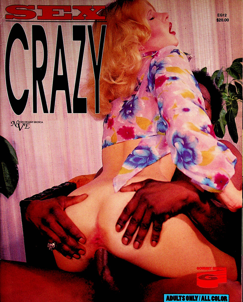 Sex Crazy Magazine   She Wanted His Big Black Cock  #1  November 1992  Gourmet Edition     072922lm-p