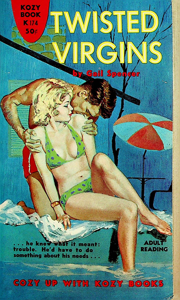 Twisted Virgins Novel by Gail Spencer  1962 Kozy Books    110721lm-dm