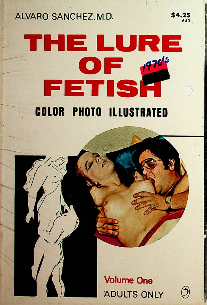 The Lure Of Fetish Book  by Alvaro Sanchez , M.D.  vol.1 1971    120821lm-dm