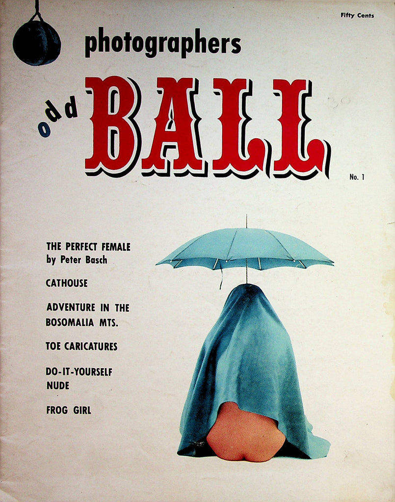 Photographers Odd Ball Magazine  The Perfect Female by Peter Basch  #1 1957    062822lm-p