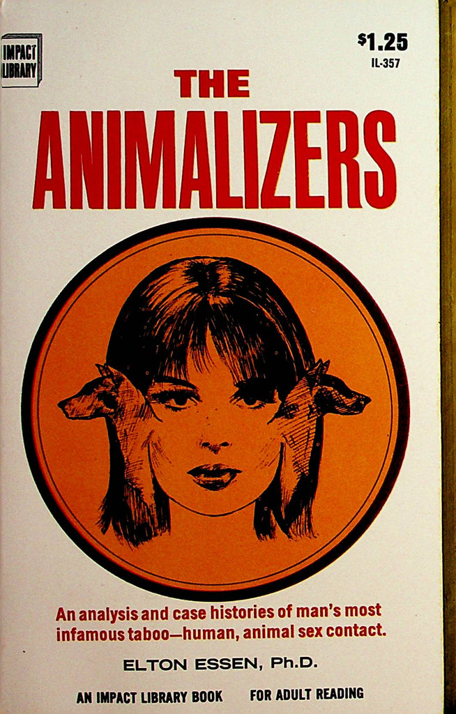 The Animalizers Adult Novel  by Elton Essen, Ph.D.  1969    092221lm-dm2