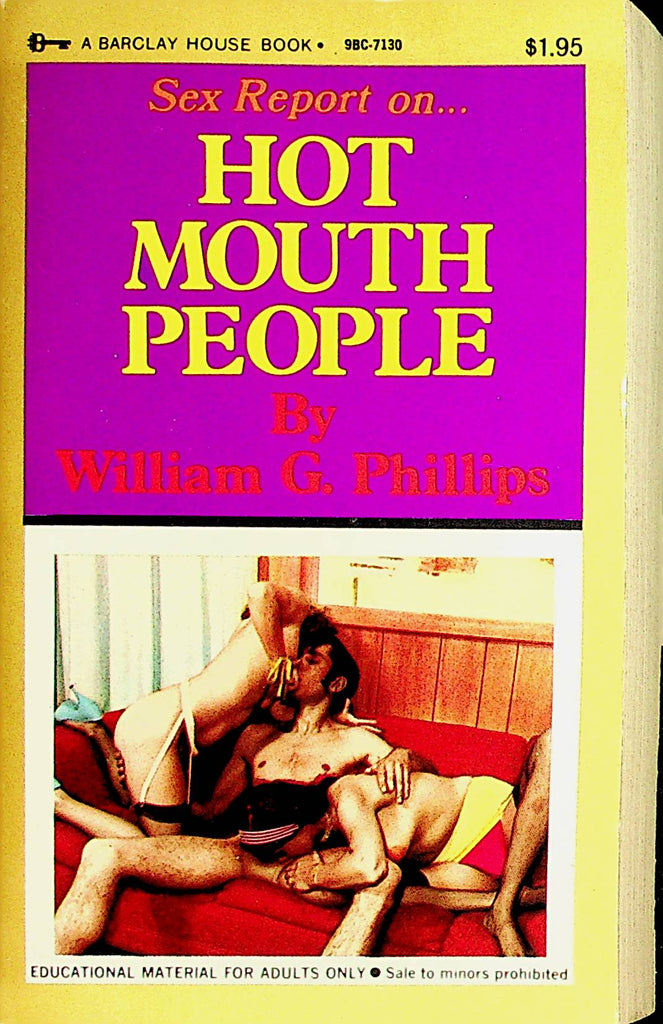 Sex Report On... Hot Mouth People By William G. Phillips  1970 Barclay   110521lm-dm