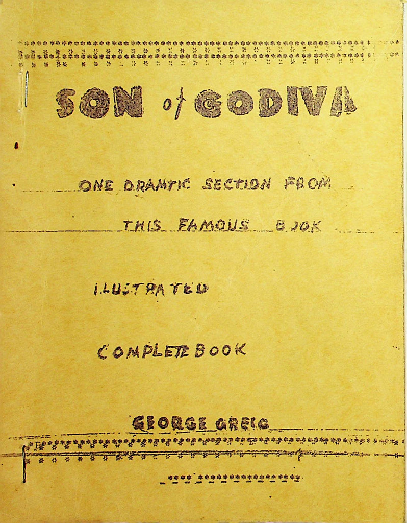 Son Of Godiva One Dramatic Section From This Famous Book By George Greig 1960's    052020lm-sh